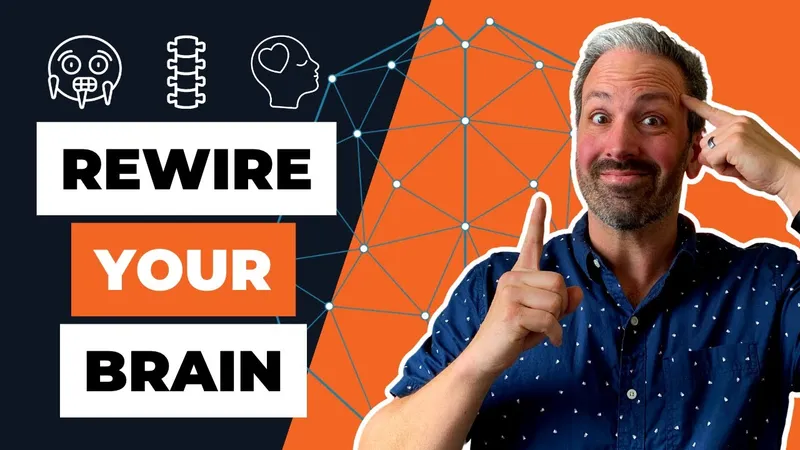 3 EASY Ways To Rewire Your Brain (Neuroplasticity)